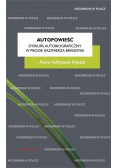 Autopowieść Dyskurs autobiograficzny w prozie