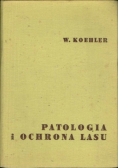 Patologia i ochrona lasu