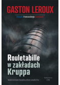 Rouletabille w zakładach Kruppa