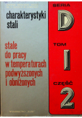 Stale do pracy w temperaturach podwyższonych i obniżonych tom I cz 2