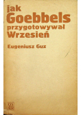 Jak Goebbels przygotowywał Wrzesień