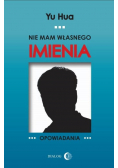 Nie mam własnego imienia
