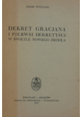 Dekret Gracjana i pierwsi Dekretyści w świetle nowego źródła