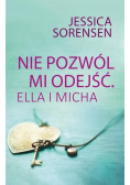 Nie pozwól mi odejść Ella i Micha