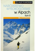 Narciarstwo wysokogórskie w Alpach tom 2