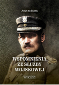 Wspomnienia ze służby wojskowej