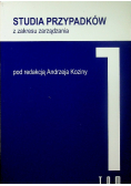 Studia przypadków z zakresu zarządzania Tom 1
