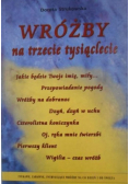 Wróżby na trzecie tysiąclecie