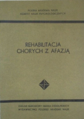 Rehabilitacja chorych z afazją