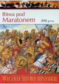 Wielkie bitwy historii Bitwa pod Maratonem 490 p. n. e.