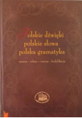 Polskie dźwięki, polskie słowa, polska gramatyka