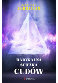 Radykalna ścieżka cudów