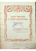 Hołd miłości u stóp Chrystusa Dziecko Maryi 1912 r.