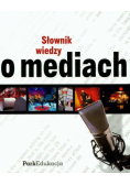 Słownik wiedzy o mediach