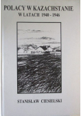 Polacy w Kazachstanie w latach 1940 do 1946
