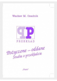 Pożyczone - oddane Studia o przekładzie
