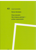 Poza obozem Nie - miejsca pamięci - próba rozpoznania