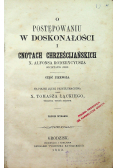 O postępowaniu w doskonałości i cnotach chrześcijańskich 1862 r