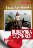 Blondynka na językach Japoński + płyta CD