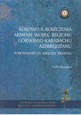 Kosowo a roszczenia Armenii wobec regionu górskiego Karabachu Azerbejdżanu