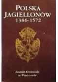 Polska Jagiellonów 1386 - 1572