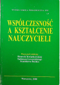 Współczesność a kształcenie nauczycieli