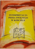 Interpretacja Pisma Świętego w Kościele