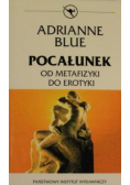 Pocałunek od metafizyki do erotyki