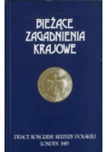 Bieżące zagadnienia krajowe