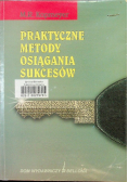 Praktyczne Metody Osiągania Sukcesów