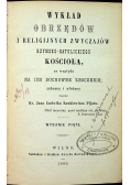 Wykład Obrzędów i religijnych zwyczajów rzymsko katolickiego kościoła 1854 r