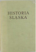 Historia Śląska Tom II Część I