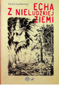 Echa z nieludzkiej ziemi