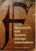Mazowiecka elita feudalna późnego średniowiecza