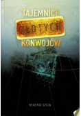 Tajemnice złotych konwojów