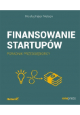 Finansowanie startupów Poradnik przedsiębiorcy