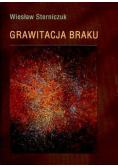 Grawitacja braku