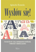 Wysłów się!
