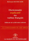 Dictionnaire explicatif des verbes francais