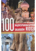 100 najwspanialszych skarbów Rosji