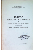 Forma zaręczyn i małżeństwa, 1908 r.
