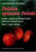 Polskie opisanie świata Tom I