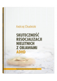 Skuteczność resocjalizacji nieletnich z objawami ADHD