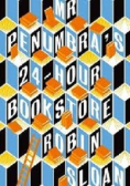 Mr Penumbra s 24 hour bookstore