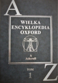 Wielka Encyklopedia Oxford Tom I