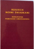 Będziecie moimi świadkami