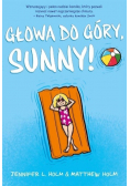 Głowa do góry, Sunny