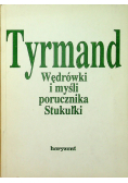 Tyrmand wędrówki i myśli porucznika Stukułki