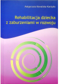 Rehabilitacja dziecka z zaburzeniami w rozwoju