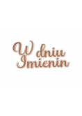 Drewniany napis - W dniu imienin 5szt biały